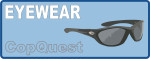 Sunglasses, goggles and Range Safety Eyewear