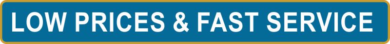 Low Prices & Fast Service! Click on images for larger view.