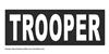 TROOPER ID Patches - Many Backing & Text Colors - 11x4