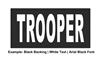 TROOPER ID Patches - Many Backing & Text Colors - 4x2